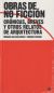 Portada de Obras de no ficción: Crónicas, breves y otros relatos de arquitectura, de Enrique Encabo Fernández