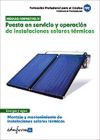 Puesta en servicio y operación de instalaciones solares térmicas. Certificados de profesionalidad. Montaje y mantenimiento de instalaciones solares térmicas