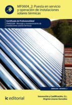 Portada de Puesta en servicio y operación de instalaciones solares térmicas. ENAE0208 (Ebook)