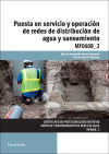 Puesta en servicio y operación de redes de distribución de agua y saneamiento. Certificados de profesionalidad. Montaje y mantenimiento de redes de agua