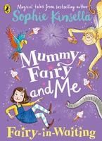 Portada de MUMMY FAIRY AND ME: FAIRY-IN-WAITING