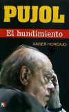 Pujol. El hundimiento