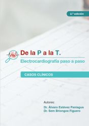 Portada de De la P a la T. Electrocardiografía paso a paso. Casos clínicos