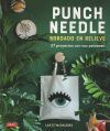 Punch Needle. Bordado en relieve