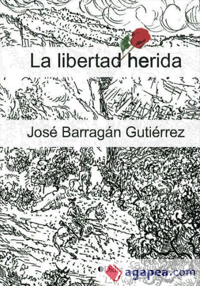 La libertad herida (Ebook)