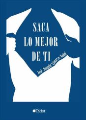 Portada de Saca lo mejor de ti (Ebook)