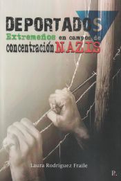 Portada de Deportados Extremeños en campos de concentración Nazis