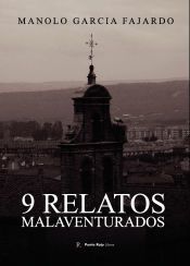 Portada de 9 relatos malaventurados