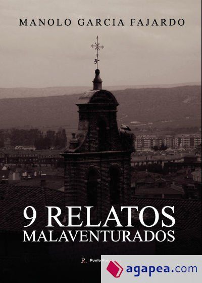 9 relatos malaventurados 9 relatos malaventurados