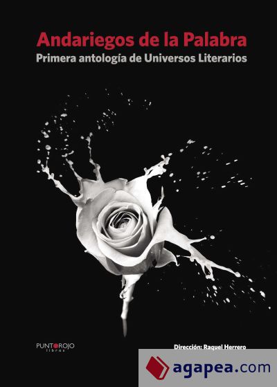 Andariegos de la Palabra: Primera antología de Universos Literarios