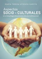 Portada de Aspectos socio-culturales en el despliegue de procesos de una multinacional (Ebook)