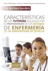 Portada de Características de las tutorías realizadas por el profesorado de los estudios de enfermería de la Universidad de Sevilla