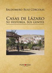 Portada de Casas de Lázaro : su historia, sus gentes