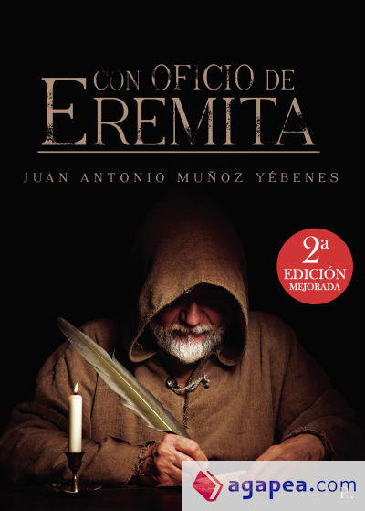 Con oficio de Eremita. Edición Mejorada