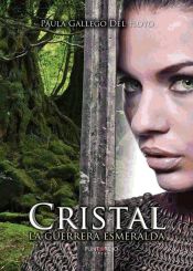 Portada de Cristal. La guerrera esmeralda