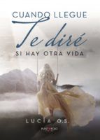 Portada de Cuando llegue te diré si hay otra vida (Ebook)