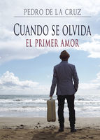 Portada de Cuando se olvida el primer amor (Ebook)