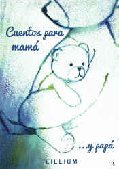 Portada de Cuentos para mamá... y papá