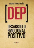 Portada de DEP. Desarrollo emocional positivo (Ebook)