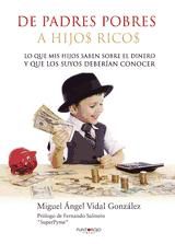 Portada de De padres pobres a hijos ricos