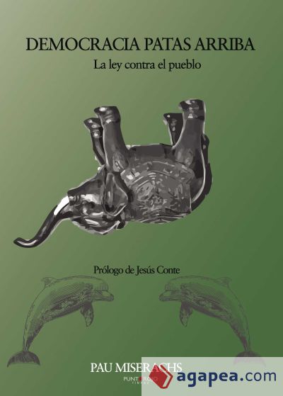 Democracia patas arriba: la ley contra el pueblo