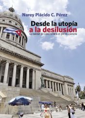 Portada de Desde la utopía a la desilusión