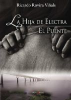 Portada de EL PUENTE y LA HIJA DE ELECTRA (Ebook)