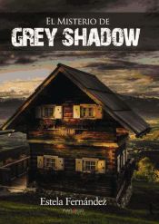 Portada de El Misterio de Grey Shadow