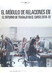 Portada de El Módulo de Relaciones en el Entorno de Trabajo en el curso 2018-19