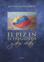 Portada de El Pez en el fregadero y otros relatos (Ebook)