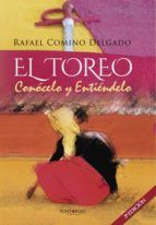 Portada de El Toreo: Conócelo y Entiéndelo. 3ª ed. (Ebook)