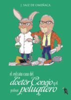 Portada de El extraño caso del doctor Conejo y el profesor peluquero (Ebook)
