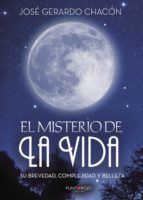 Portada de El misterio de la vida, su brevedad, complejidad y belleza (Ebook)