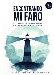 Portada de Encontrando mi faro (3Âª Edición)