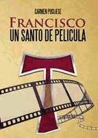 Portada de Francisco, un santo de pel&iacute;cula (Ebook)