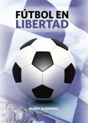 Portada de F&uacute;tbol en libertad