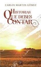 Portada de Historias que debes contar (Ebook)