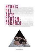 Portada de Hybris del arte contempor&aacute;neo (Ebook)