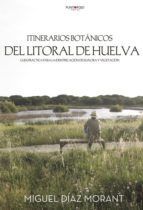 Portada de Itinerarios bot&aacute;nicos del litoral de Huelva (Ebook)