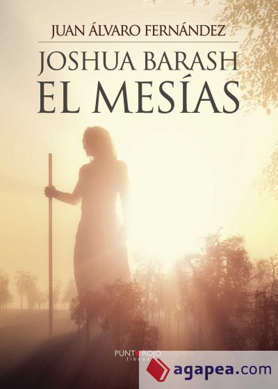 Joshua Barash el mesías