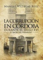 Portada de La corrupción en córdoba durante el siglo XVI (Ebook)