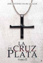 Portada de La cruz de plata. Tomo II (Ebook)