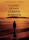 La Marca De Unos Cuerpos Sedientos