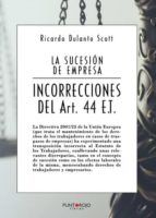 Portada de La sucesión de empresas / incorrecciones del artículo 44 Et (Ebook)