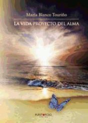 Portada de La vida proyecto del alma