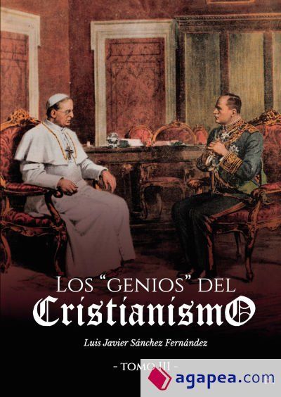 Los âgeniosâ del Cristianismo. Tomo III Los âgeniosâ del Cristianismo. Tomo III