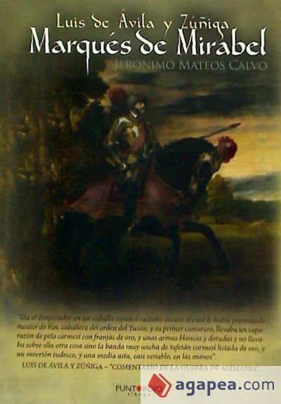 Luis de Avila y Zu&ntilde;iga - Marqu&eacute;s de Mirabel