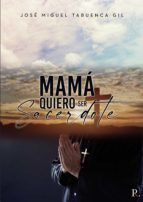 Portada de Mamá quiero ser sacerdote (Ebook)