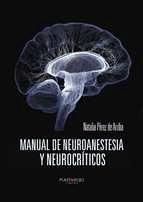 Portada de Manual de Neuroanestesia y Neurocr&iacute;ticos (Ebook)