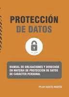 Portada de Manual de obligaciones y derechos en materia de protecci&oacute;n de datos de car&aacute;cter personal (Ebook)